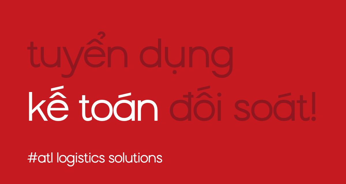 atl-logistics-solutions-tuyen-dung-ke-toan-doi-soat